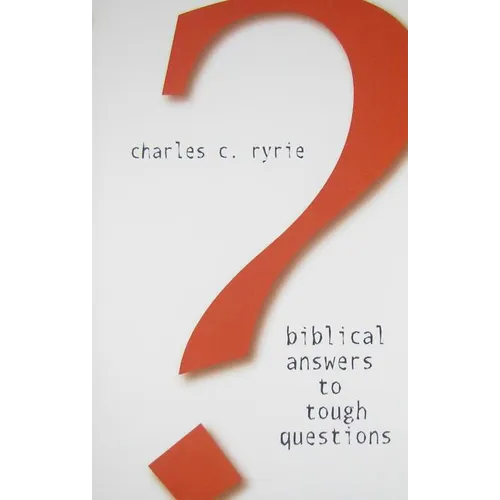 Biblical Answers to Tough Questions - Paperback