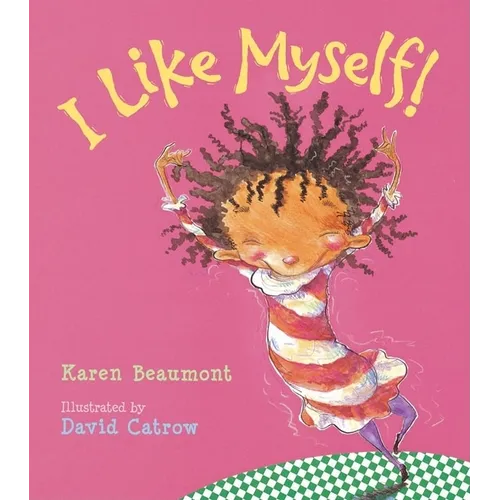 I Like Myself! - Hardcover