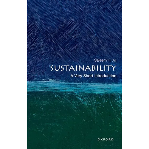 Sustainability: A Very Short Introduction - Paperback