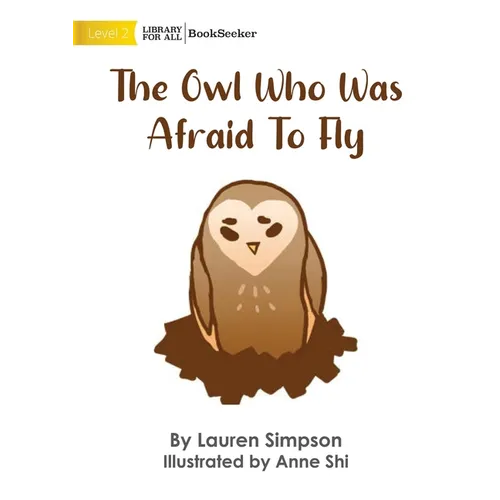 The Owl Who Was Afraid To Fly - Paperback