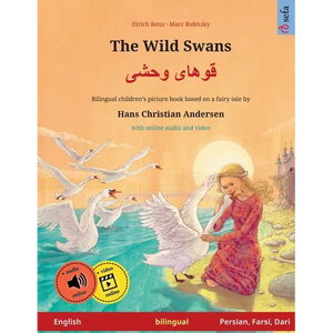 The Wild Swans - قوهای وحشی (English - Persian/Farsi/Dari) - Paperback