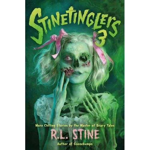 Stinetinglers 3: More Chilling Stories by the Master of Scary Tales - Paperback