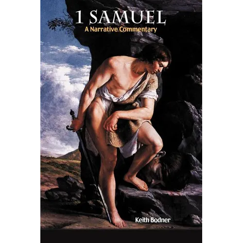1 Samuel: A Narrative Commentary - Paperback