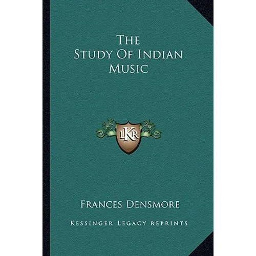 The Study Of Indian Music - Paperback