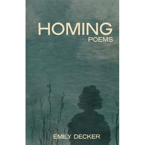 Homing: Poems - Paperback