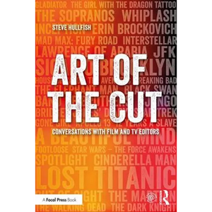 Art of the Cut: Conversations with Film and TV Editors - Paperback