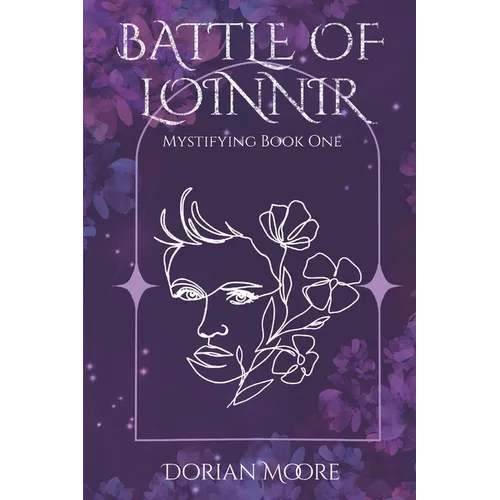 Battle of Loinnir: Mystifying Book One - Paperback