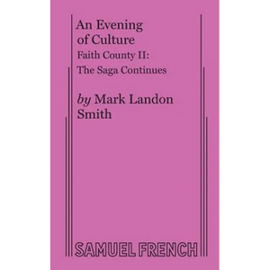 An Evening of Culture: Faith County II - Paperback