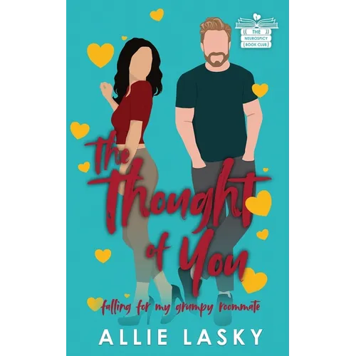 The Thought of You: Falling for My Grumpy Roommate - Paperback