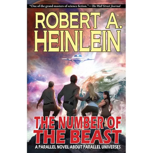 The Number of the Beast: A Parallel Novel about Parallel Universes - Paperback