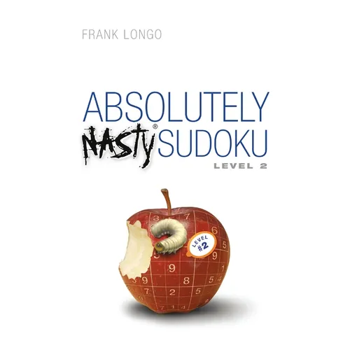 Absolutely Nasty(r) Sudoku Level 2 - Paperback