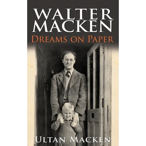 Walter Macken: Dreams on Paper - Paperback
