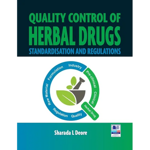 Quality Control of Herbal Drugs: Standisation and Regulations - Hardcover