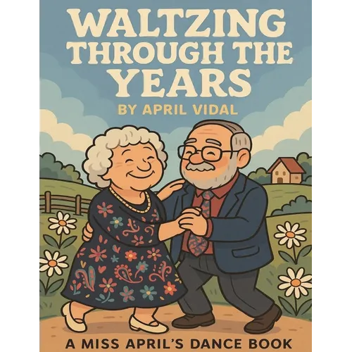 Waltzing Through the Years - Paperback