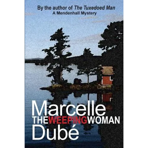 The Weeping Woman: A Mendenhall Mystery - Paperback
