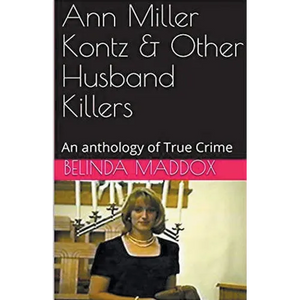 Ann Miller Kontz & Other Husband Killers - Paperback