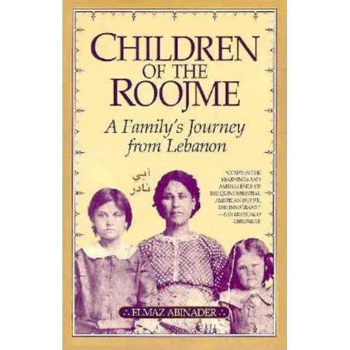 Children of the Roojme: A Family's Journey from Lebanon - Paperback