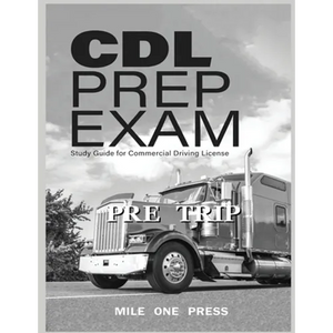 CDL Prep Exam: Pre Trip Inspection: Pre Trip - Paperback