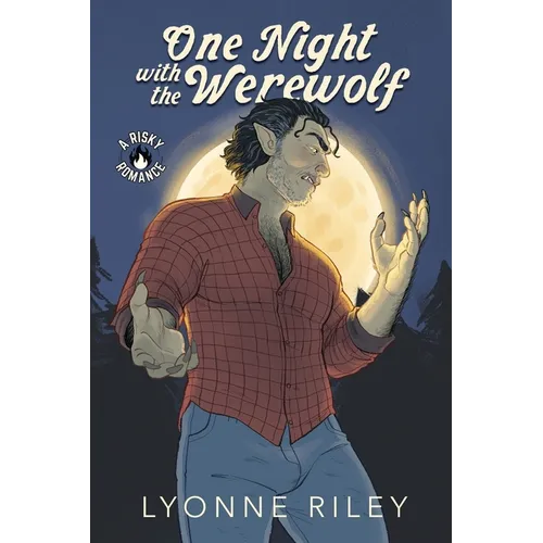 One Night with the Werewolf: A Risky Romance - Paperback
