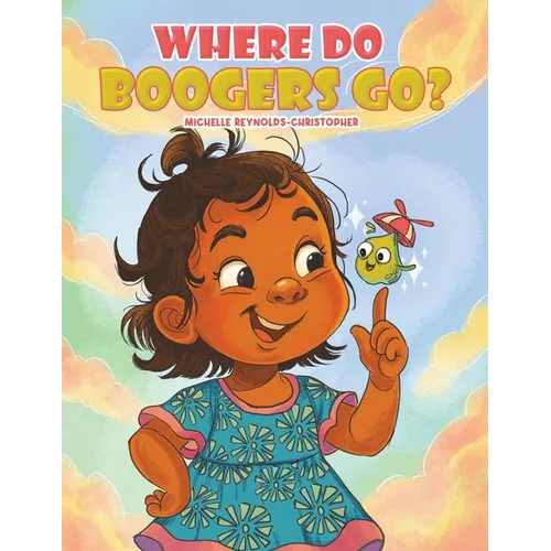 Where Do Boogers Go? - Paperback