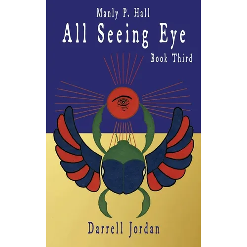 Manly P. Hall All Seeing Eye - Book Third - Hardcover