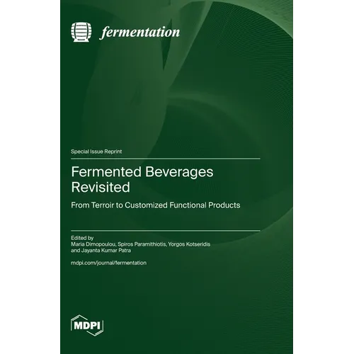 Fermented Beverages Revisited: From Terroir to Customized Functional Products - Hardcover