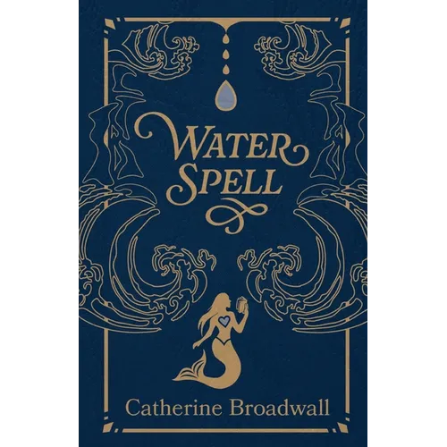 Water Spell: A Memoir - Paperback