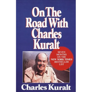 On the Road with Charles Kuralt - Paperback