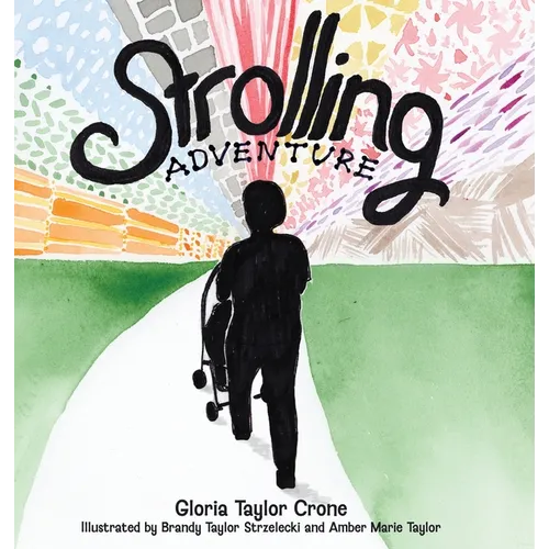 Strolling Adventure - Hardcover