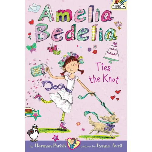 Amelia Bedelia Chapter Book #10: Amelia Bedelia Ties the Knot - Paperback