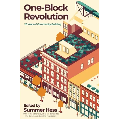 One-Block Revolution: 20 Years of Community Building - Paperback