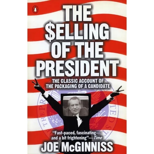 The Selling of the President - Paperback
