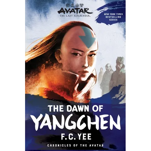 Avatar: The Last Airbender: The Dawn of Yangchen (Chronicles of the Avatar Book 3) - Paperback