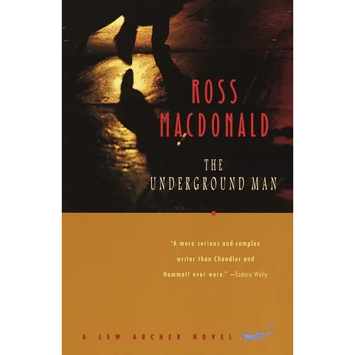 The Underground Man: A Lew Archer Novel - Paperback