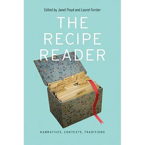 The Recipe Reader: Narratives, Contexts, Traditions - Paperback
