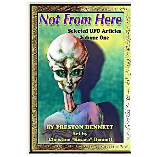 Not from Here: Selected UFO Articles - Paperback