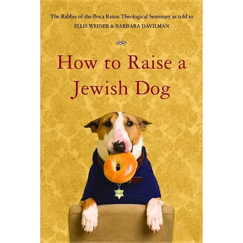 How to Raise a Jewish Dog - Paperback