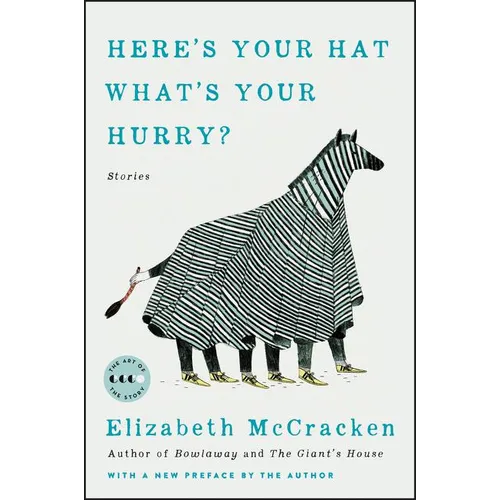 Here's Your Hat What's Your Hurry: Stories - Paperback