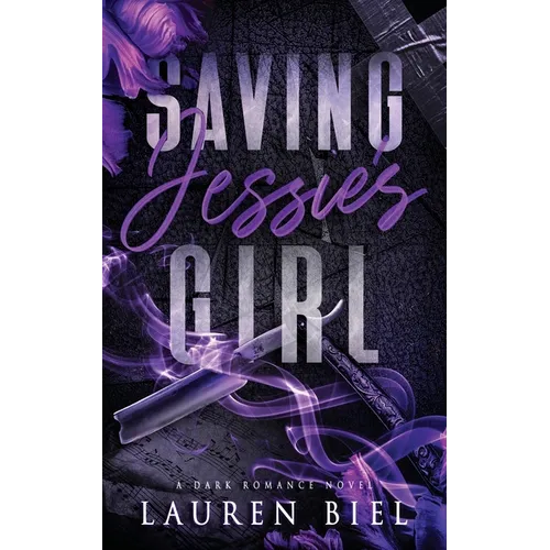 Saving Jessie's Girl: A Dark Romance Novel - Paperback
