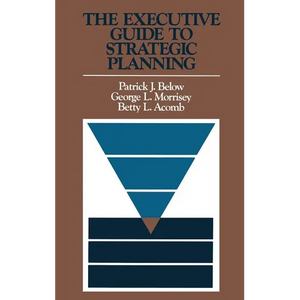 The Executive Guide to Strategic Planning - Hardcover
