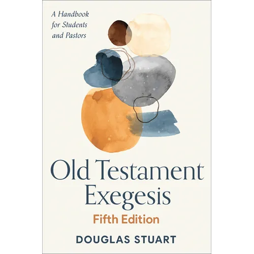 Old Testament Exegesis, Fifth Edition - Paperback