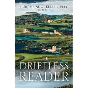 The Driftless Reader - Hardcover