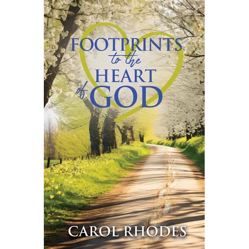 Footprints to the Heart of God - Paperback
