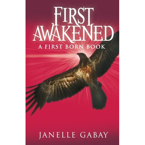 First Awakened: A First Born Book from The Guardians of Dare Chronicles - Paperback