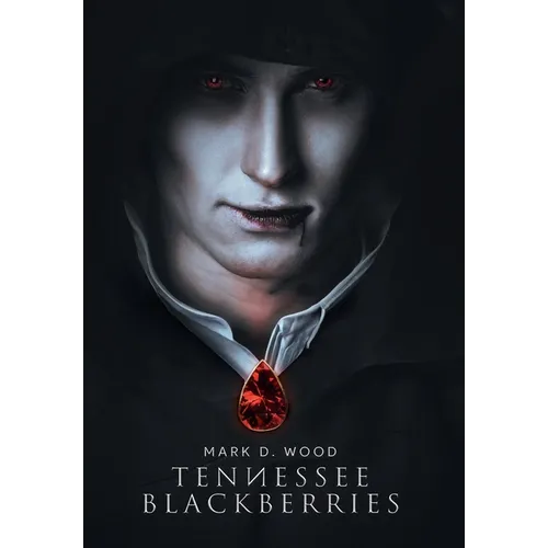 Tennessee Blackberries - Hardcover