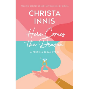 Here Comes the Drama: A Ferris & Sloan Story - Paperback