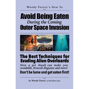 Avoid Being Eaten by Space Aliens: Funny prank book, gag gift, novelty notebook disguised as a real book, with hilarious, motivational quotes - Paperback