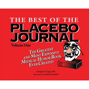 The Best of the Placebo Journal Volume One - Hardcover