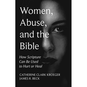 Women, Abuse, and the Bible - Paperback