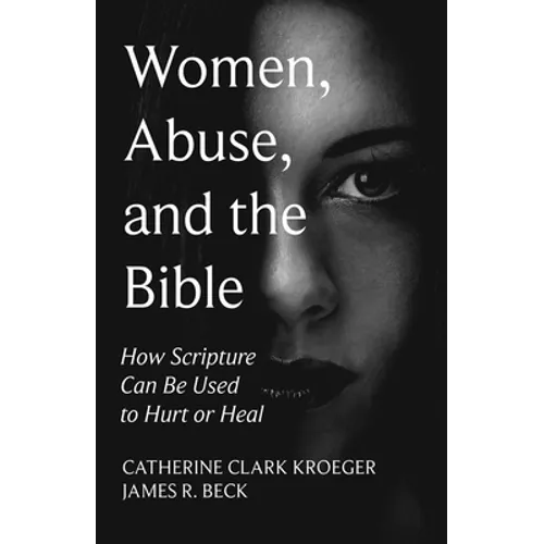 Women, Abuse, and the Bible - Paperback